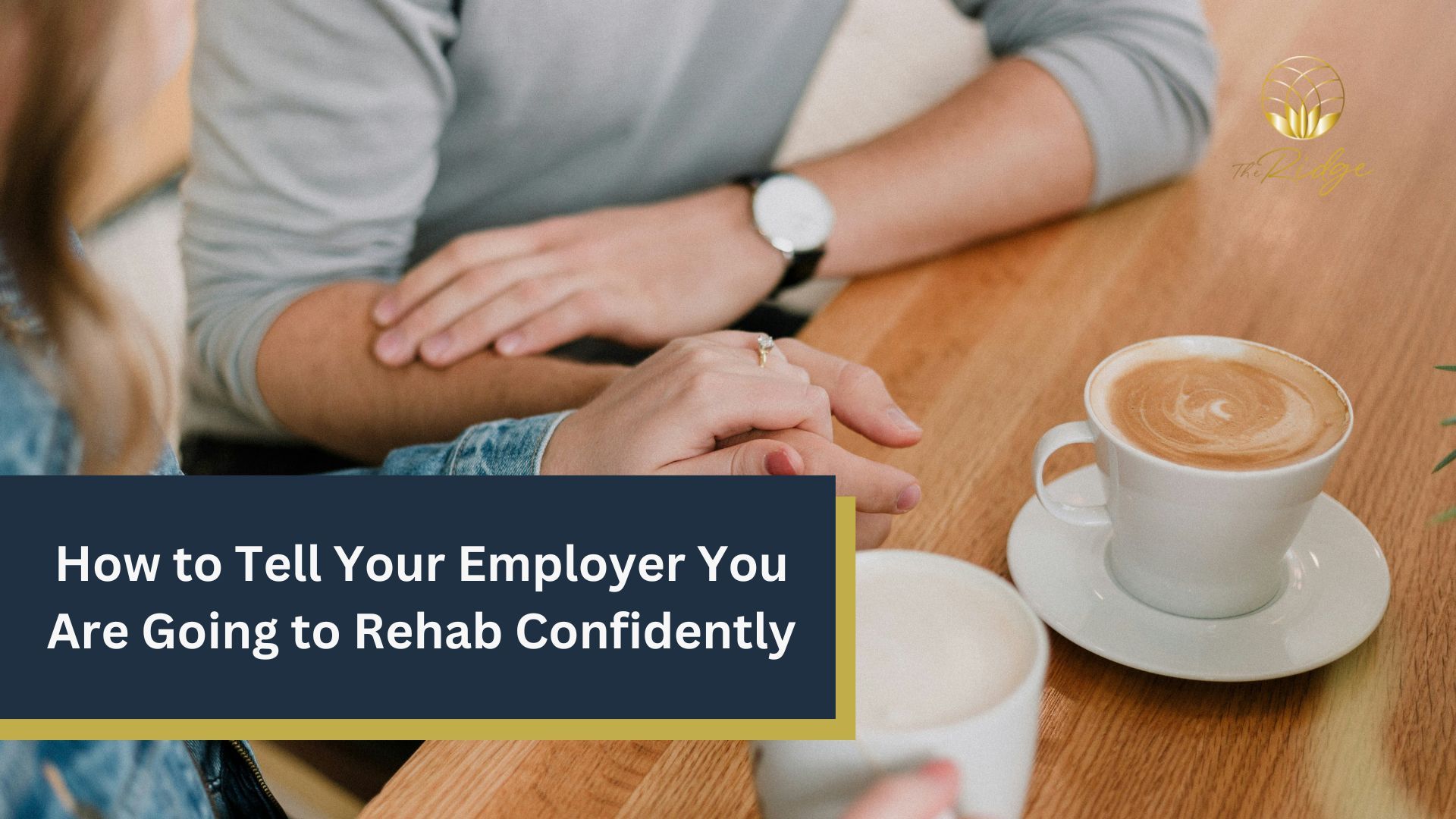 telling your boss you are going to rehab
