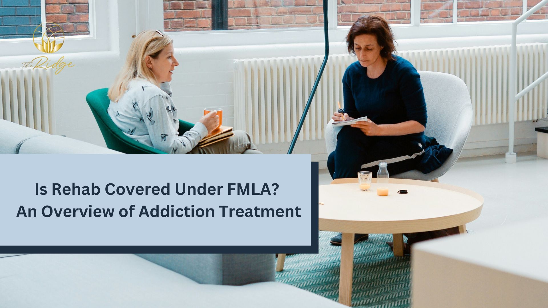 Is Rehab Covered Under FMLA? An Overview of the Addiction Treatment